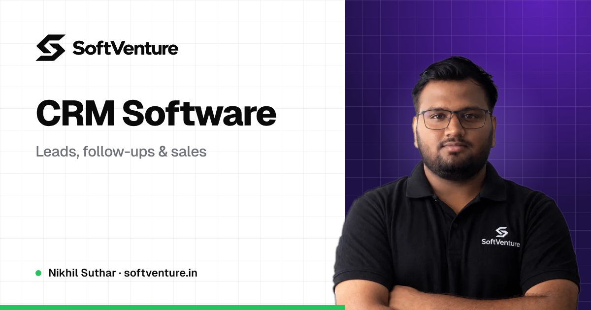Nikhil Suthar — SoftVenture CRM Software